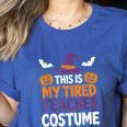 Tired Teacher Costume For Humor Halloween Women's Heather T-Shirt Heather True Royal
