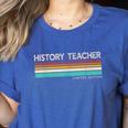 History Teacher Limited Edition Retro History Education Women's Heather T-Shirt Heather True Royal History Teacher Limited Edition Retro History Education Women's Heather T-Shirt Heather True Royal
