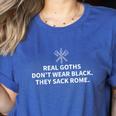 History Teacher Real Goths Sack Rome Women's Heather T-Shirt Heather True Royal