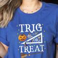 Trig Or Treat Shirt Halloween Math Teacher School College Men Women Kids Women's Heather T-Shirt Heather True Royal
