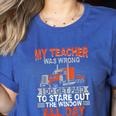 Trucker Truck Driver Vintage My Teacher Was Wrong I Do Get Women's Heather T-Shirt Heather True Royal Trucker Truck Driver Vintage My Teacher Was Wrong I Do Get Women's Heather T-Shirt Heather True Royal