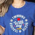 Twin Day Teacher Twinning With My Bestie Matching For Men Women Women's Heather T-Shirt Heather True Royal Twin Day Teacher Twinning With My Bestie Matching For Men Women Women's Heather T-Shirt Heather True Royal