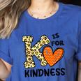 Unity Day K Is For Kindness Anti Bullying Orange Teacher Men Women Kids Women's Heather T-Shirt Heather True Royal