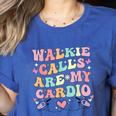 Walkie Calls Are My Cardio Special Education Teacher School Women's Heather T-Shirt Heather True Royal