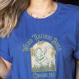 Weird Teachers Build Character- Teacher's Day Women's Heather T-Shirt Heather True Royal Weird Teachers Build Character- Teacher's Day Women's Heather T-Shirt Heather True Royal