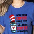 I Will Drink Coffee Here Or There Funny Teacher Teaching Men Women Girls Kids Women's Heather T-Shirt Heather True Royal