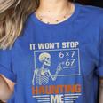 I Won't Stop Haunting Me Skeleton 6 7 Meme Teachers Women's Heather T-Shirt Heather True Royal I Won't Stop Haunting Me Skeleton 6 7 Meme Teachers Women's Heather T-Shirt Heather True Royal