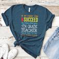 5th Grade Teacher Appreciation Women's Heather T-Shirt Heather Deep Teal