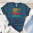 Admit It You Low Key Love ELA Bruh First Day School Teacher Women's Heather T-Shirt Heather Deep Teal