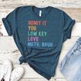 Admit It You Low Key Love Math Bruh Teacher Nerdy Math Women's Heather T-Shirt Heather Deep Teal Admit It You Low Key Love Math Bruh Teacher Nerdy Math Women's Heather T-Shirt Heather Deep Teal