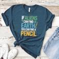 If Aliens Can Find Earth You Can Find a Pencil Teacher Women's Heather T-Shirt Heather Deep Teal