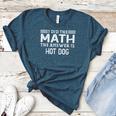 The Answer Is Hot Dog Math Teacher Student Women's Heather T-Shirt Heather Deep Teal The Answer Is Hot Dog Math Teacher Student Women's Heather T-Shirt Heather Deep Teal