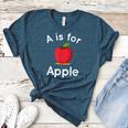 A Is For Apple Toddler Kindergarten Preschool Teacher Women's Heather T-Shirt Heather Deep Teal