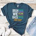 Bruh We Back Bruh No Cap We'Re Back Teacher Student Women's Heather T-Shirt Heather Deep Teal