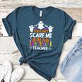 You Can't Scare Me I'm A Substitute Teacher Shirt Halloween Women's Heather T-Shirt Heather Deep Teal You Can't Scare Me I'm A Substitute Teacher Shirt Halloween Women's Heather T-Shirt Heather Deep Teal