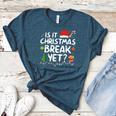 Is It Christmas Break Yet Xmas Holiday Teacher Women Women's Heather T-Shirt Heather Deep Teal