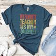 Dad My Favorite Teacher Is My Daughter Proud Daddy Women's Heather T-Shirt Heather Deep Teal Dad My Favorite Teacher Is My Daughter Proud Daddy Women's Heather T-Shirt Heather Deep Teal