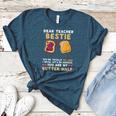 Dear Teacher Bestie You'Re Totally My Jam Shirt Kids Women's Heather T-Shirt Heather Deep Teal