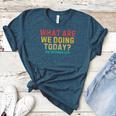 What Are We Doing Today PE Teacher Life Women's Heather T-Shirt Heather Deep Teal