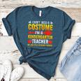 I Don't Need A Costume I'm A Kindergarten Teacher Halloween Women's Heather T-Shirt Heather Deep Teal I Don't Need A Costume I'm A Kindergarten Teacher Halloween Women's Heather T-Shirt Heather Deep Teal