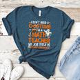 I Don't Need A Costume I'm Math Teacher Costume Halloween Men Women Women's Heather T-Shirt Heather Deep Teal