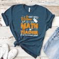 I Don't Need a Costume I'm A Math Teacher Halloween Costume Women's Heather T-Shirt Heather Deep Teal I Don't Need a Costume I'm A Math Teacher Halloween Costume Women's Heather T-Shirt Heather Deep Teal