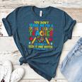 You Don't Scare Me I'm A Special Education Teacher SPED Women's Heather T-Shirt Heather Deep Teal You Don't Scare Me I'm A Special Education Teacher SPED Women's Heather T-Shirt Heather Deep Teal
