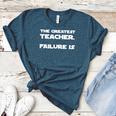 The Greatest Teacher Failure Is Wisdom Quote Motivation Men Women Girls Kids Women's Heather T-Shirt Heather Deep Teal The Greatest Teacher Failure Is Wisdom Quote Motivation Men Women Girls Kids Women's Heather T-Shirt Heather Deep Teal