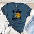 I'm Just Here To Get Messy Art Teacher Artist Painting Women's Heather T-Shirt Heather Deep Teal I'm Just Here To Get Messy Art Teacher Artist Painting Women's Heather T-Shirt Heather Deep Teal