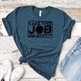 Take This Job And Shove It Teacher And Technician Work For Men Women Women's Heather T-Shirt Heather Deep Teal