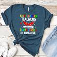 Kindergarten Teachers Are Just Superheroes In Disguise Women's Heather T-Shirt Heather Deep Teal Kindergarten Teachers Are Just Superheroes In Disguise Women's Heather T-Shirt Heather Deep Teal