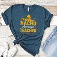 Nacho Average Teacher Cinco De Mayo Teacher Fiesta Women's Heather T-Shirt Heather Deep Teal Nacho Average Teacher Cinco De Mayo Teacher Fiesta Women's Heather T-Shirt Heather Deep Teal