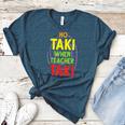 No Taki When Teacher Taki Education Classroom Teacher Women's Heather T-Shirt Heather Deep Teal