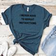I Never Have To Repeat Instructions Teacher Lie Party Women's Heather T-Shirt Heather Deep Teal I Never Have To Repeat Instructions Teacher Lie Party Women's Heather T-Shirt Heather Deep Teal