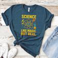Science Like Magic But Real Nerdy Teacher Women's Heather T-Shirt Heather Deep Teal