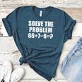 Solve The Problem 67 Meme Six Seven Elementary Math Teacher Women's Heather T-Shirt Heather Deep Teal Solve The Problem 67 Meme Six Seven Elementary Math Teacher Women's Heather T-Shirt Heather Deep Teal