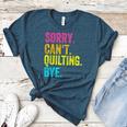Sorry Can't Quilting Bye Teacher Student Quilting Women's Heather T-Shirt Heather Deep Teal Sorry Can't Quilting Bye Teacher Student Quilting Women's Heather T-Shirt Heather Deep Teal