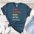 Sped Teacher Man Myth Legend Women's Heather T-Shirt Heather Deep Teal