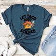 Lets Tacos Bout Science Scientist Teacher Women's Heather T-Shirt Heather Deep Teal