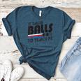 It Takes Balls To Teach PE Gym Teacher Women's Heather T-Shirt Heather Deep Teal It Takes Balls To Teach PE Gym Teacher Women's Heather T-Shirt Heather Deep Teal