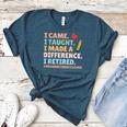 I Came I Taught I Made a Difference Proud Retired Teacher Women's Heather T-Shirt Heather Deep Teal