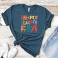In My Teacher Era First Day Of School Back To School Retro Women's Heather T-Shirt Heather Deep Teal In My Teacher Era First Day Of School Back To School Retro Women's Heather T-Shirt Heather Deep Teal