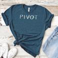 Teacher Pivot For Men Women Women's Heather T-Shirt Heather Deep Teal Teacher Pivot For Men Women Women's Heather T-Shirt Heather Deep Teal