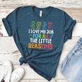 Teachers I Love My Job For All The Little Reasons Teacher Women's Heather T-Shirt Heather Deep Teal