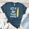 Lets Do This Test Day State Testing Teacher Motivational Women's Heather T-Shirt Heather Deep Teal Lets Do This Test Day State Testing Teacher Motivational Women's Heather T-Shirt Heather Deep Teal