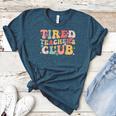 Tired Teachers Club Groovy Teachers Back To School Tee Women's Heather T-Shirt Heather Deep Teal Tired Teachers Club Groovy Teachers Back To School Tee Women's Heather T-Shirt Heather Deep Teal
