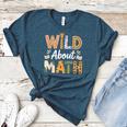 Wild About Math Cute Teacher Student Math Club Women's Heather T-Shirt Heather Deep Teal Wild About Math Cute Teacher Student Math Club Women's Heather T-Shirt Heather Deep Teal