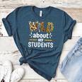Wild About My Students School Teachers And Students Women's Heather T-Shirt Heather Deep Teal Wild About My Students School Teachers And Students Women's Heather T-Shirt Heather Deep Teal
