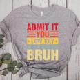 Admit It You Low Key Love Technology Bruh Teacher Kid Women's Heather T-Shirt Athletic Heather Admit It You Low Key Love Technology Bruh Teacher Kid Women's Heather T-Shirt Athletic Heather