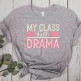 Theatre School Drama Class Musical Theater Drama Teacher Women's Heather T-Shirt Athletic Heather Theatre School Drama Class Musical Theater Drama Teacher Women's Heather T-Shirt Athletic Heather